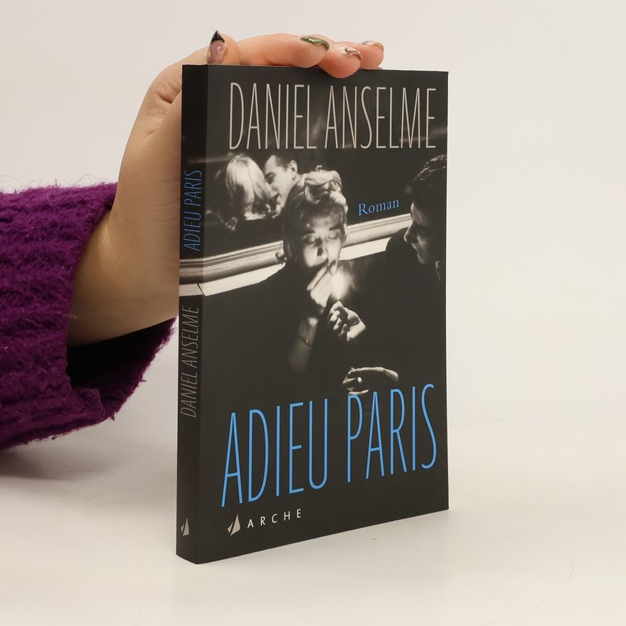 Daniel Anselme Adieu Paris