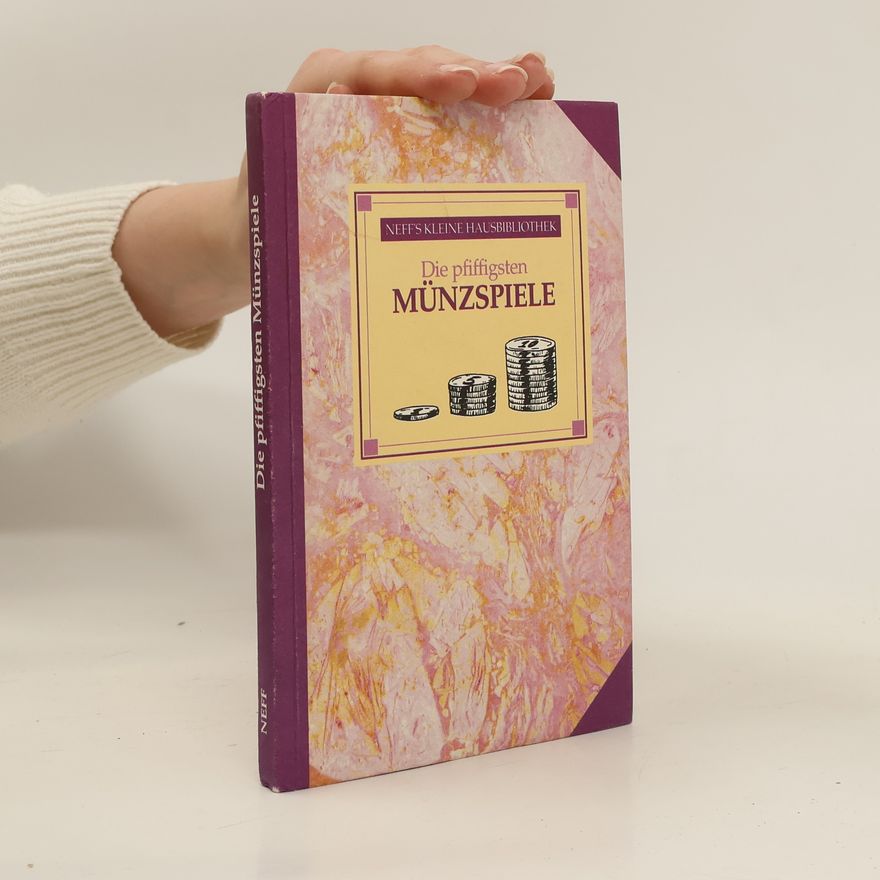 Autorenkollektiv Die pfiffigsten Münzspiele