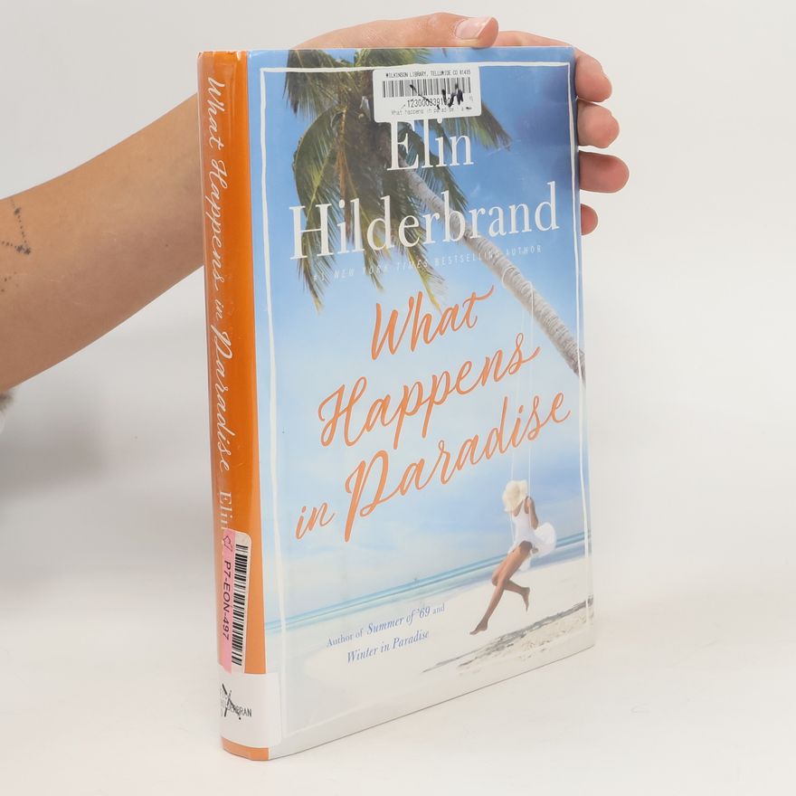 Elin Hilderbrand What Happens in Paradise