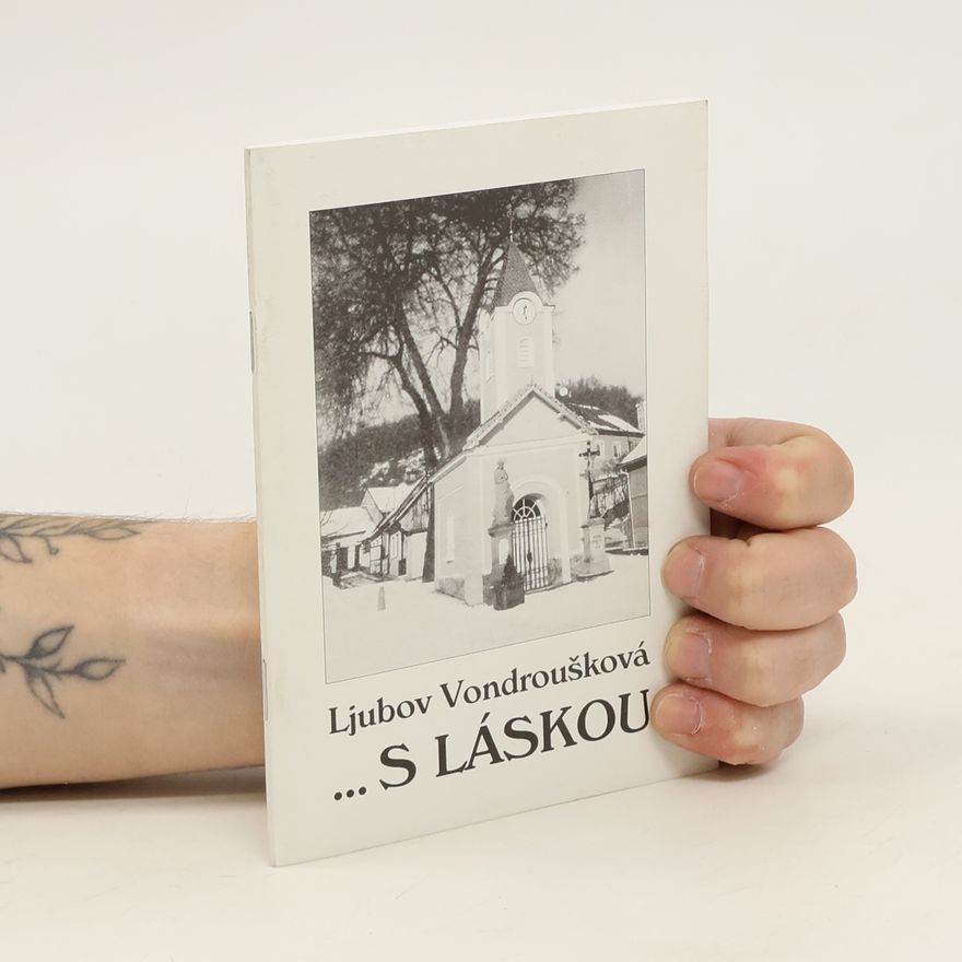 Ljubov' Vondroušková S láskou