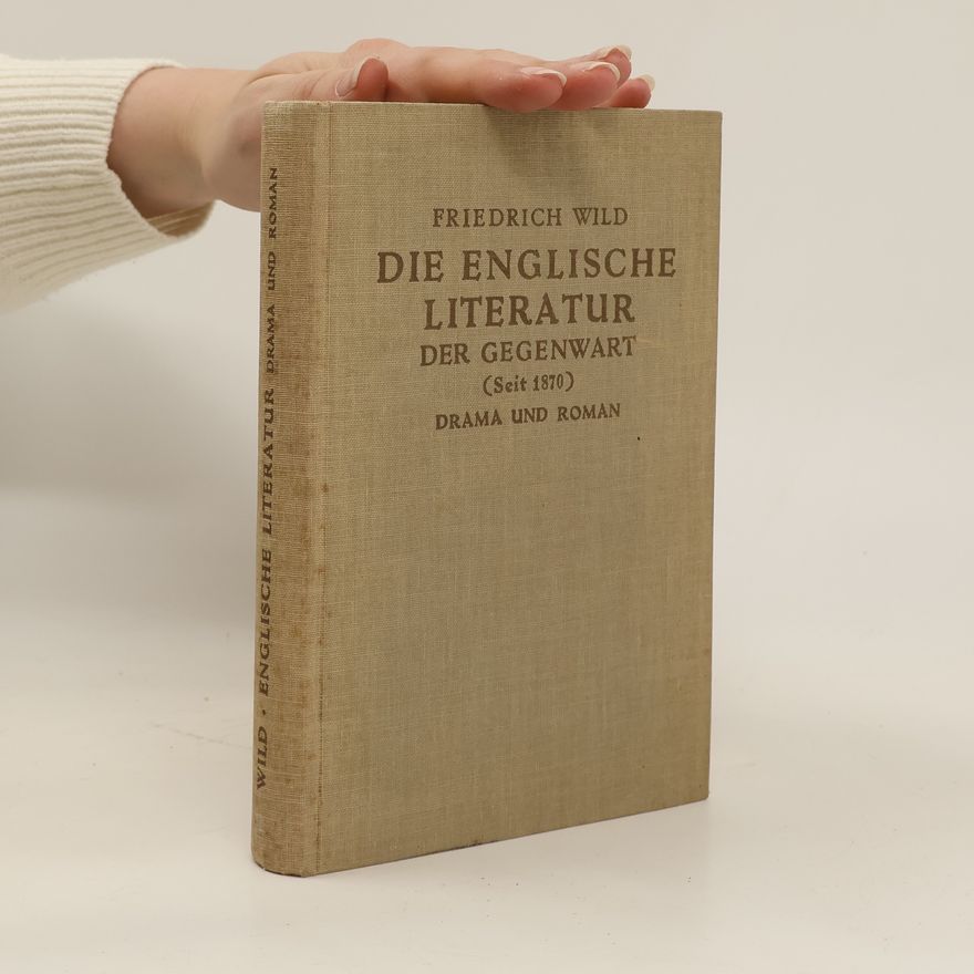 Friedrich Wild Die englische Literatur