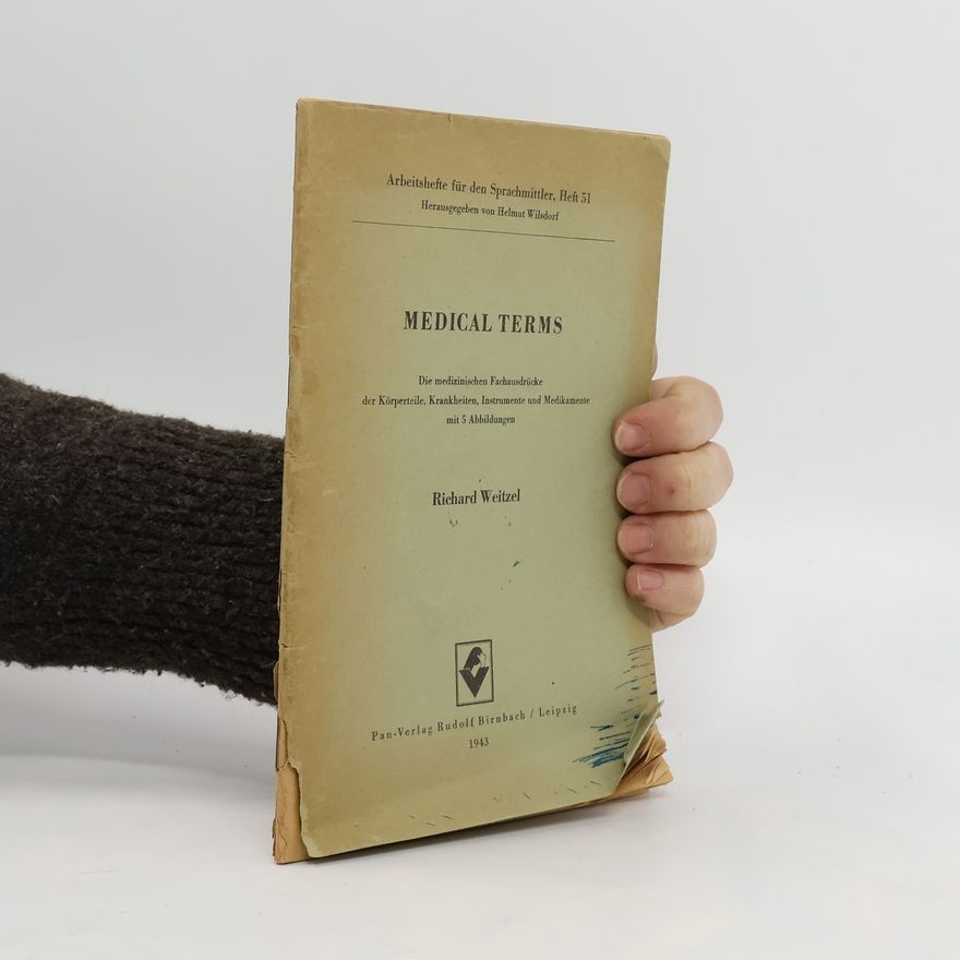 Richard Weitzel Medical Terms