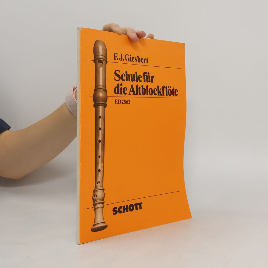Franz J. Giesberts Schule für die Altblockflöte