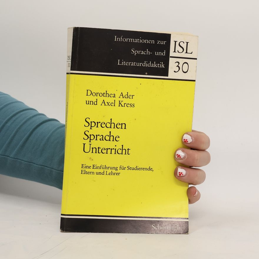 Dorothea Ader Sprechen, Sprache, Unterricht