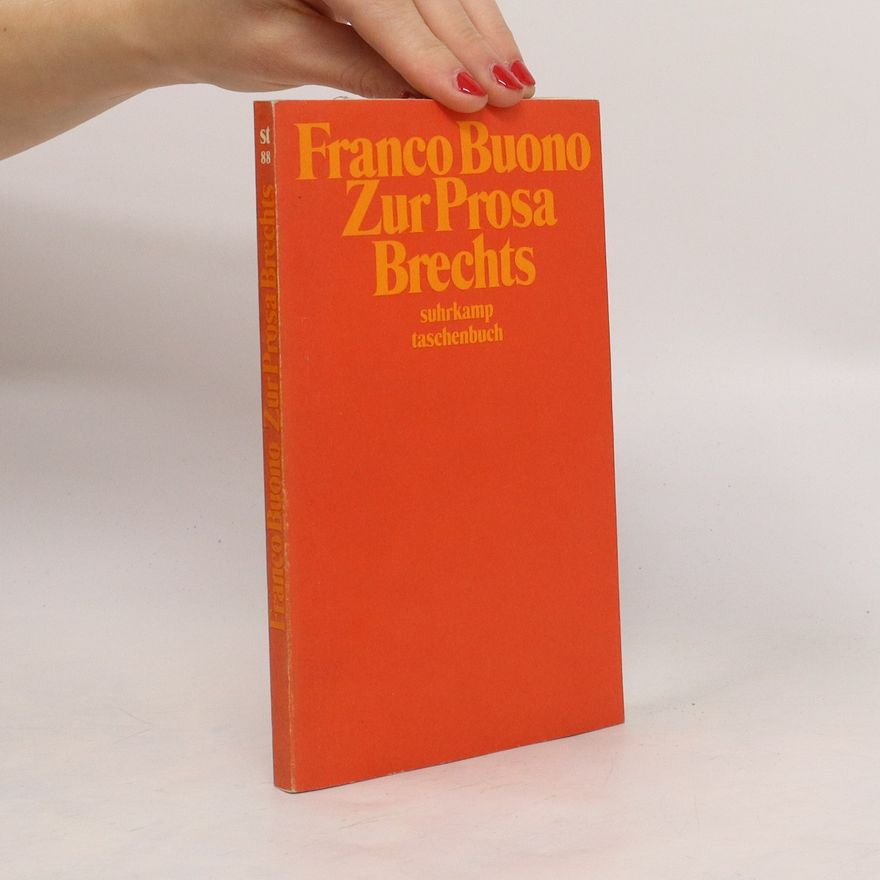 Franco Buono Zur Prosa Brechts