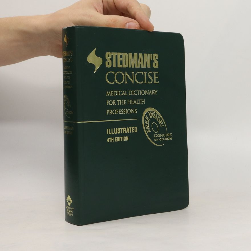Thomas Lathrop Stedman Stedman's concise medical dictionary for the health professions : Illustrated