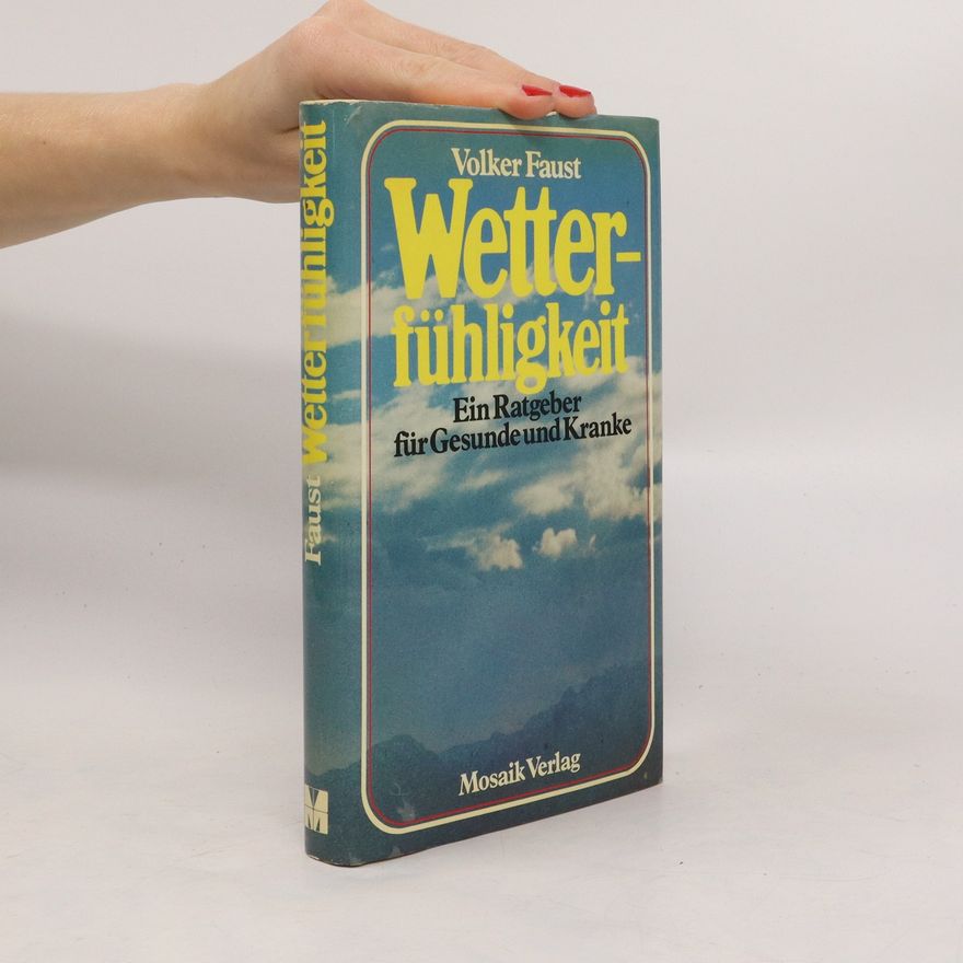 Volker Faust Wetterfühligkeit