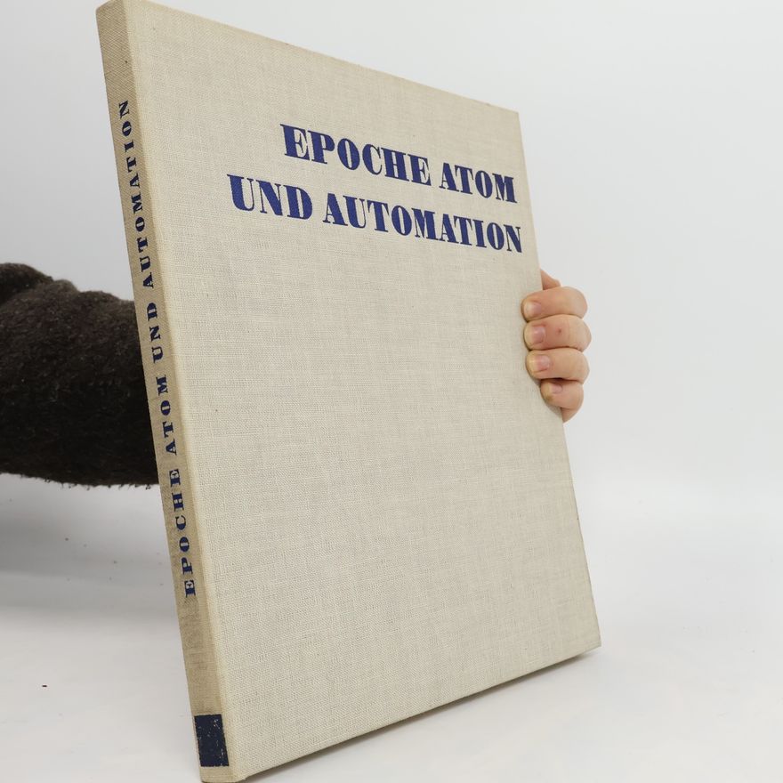 Autorenkollektiv Epoche Atom und Automation