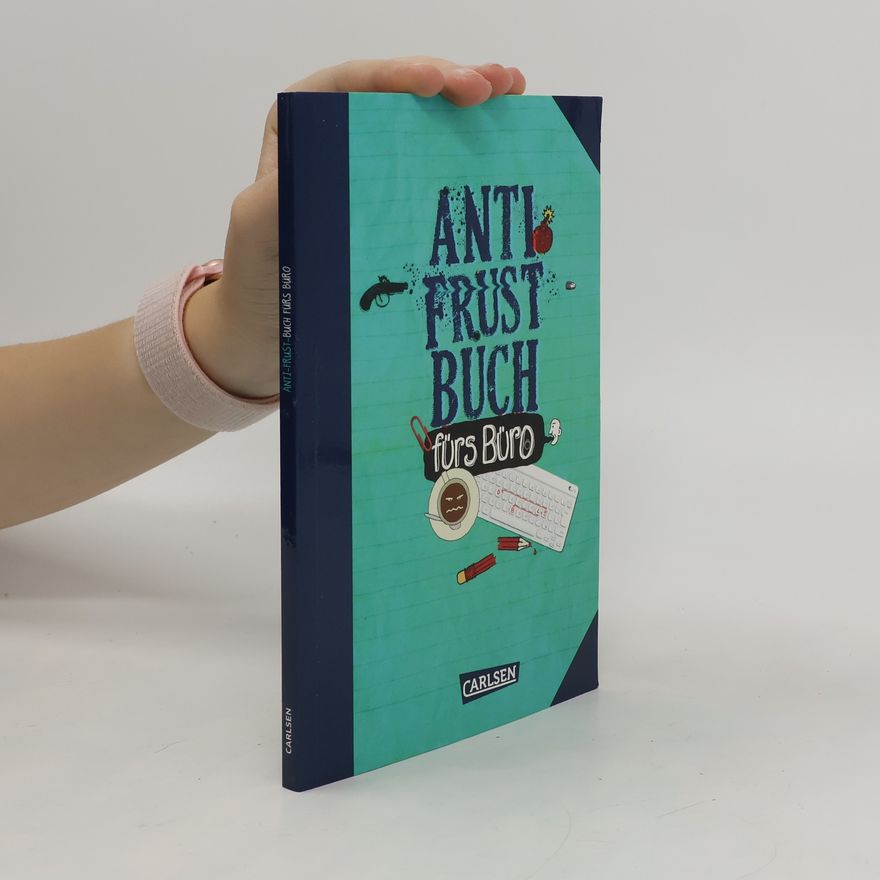 Antje Haubner Anti-Frust-Buch fürs Büro