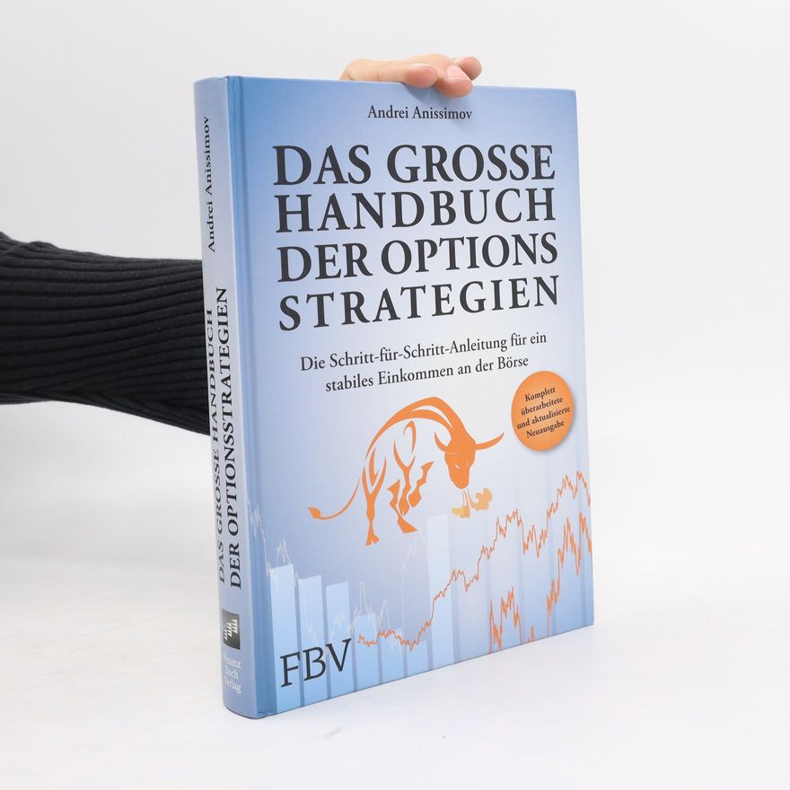 Andrei Anissimov Das grosse Handbuch der Optionsstrategien