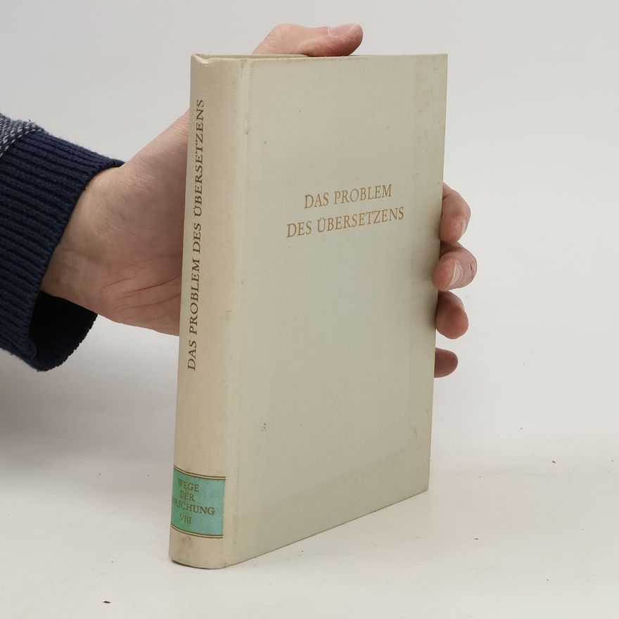 Hans Joachim Störig Das Problem der Übersetzens