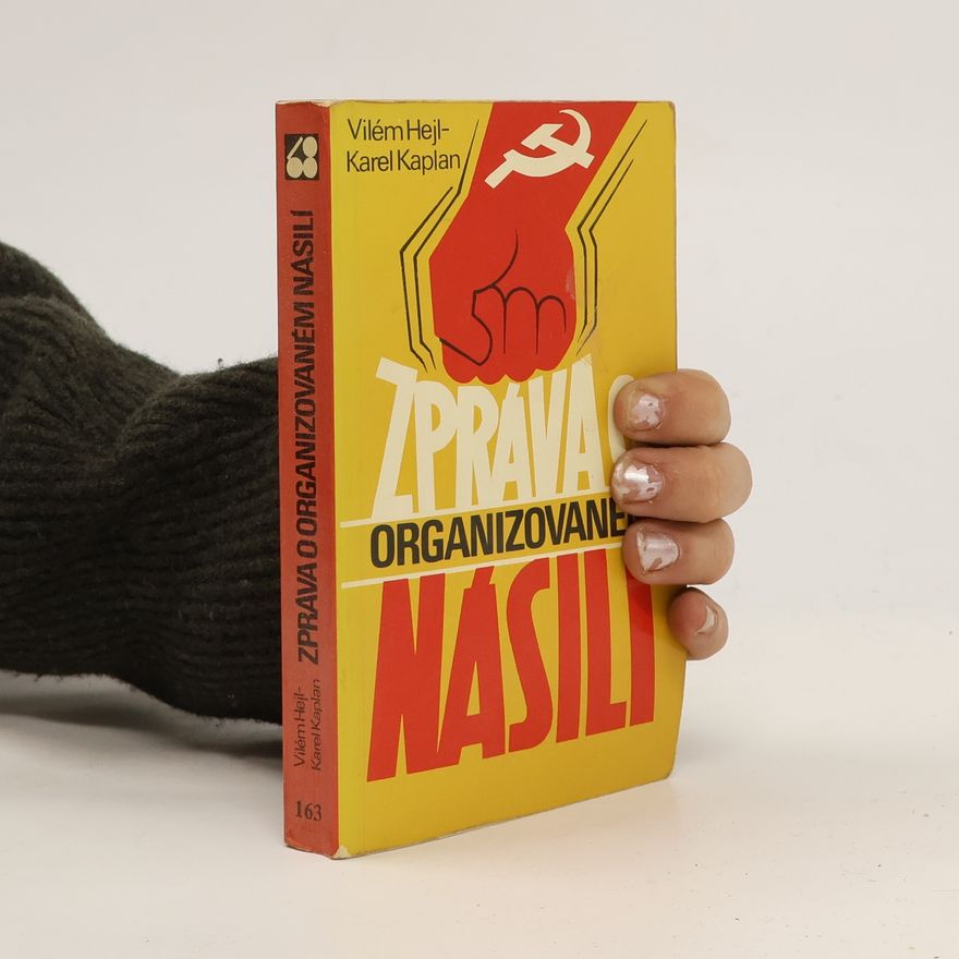 Vilém Hejl Zpráva o organizovaném násilí