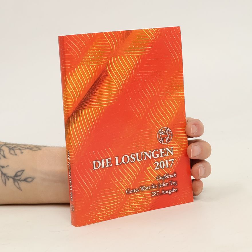 Autorenkollektiv Die Losungen 2017