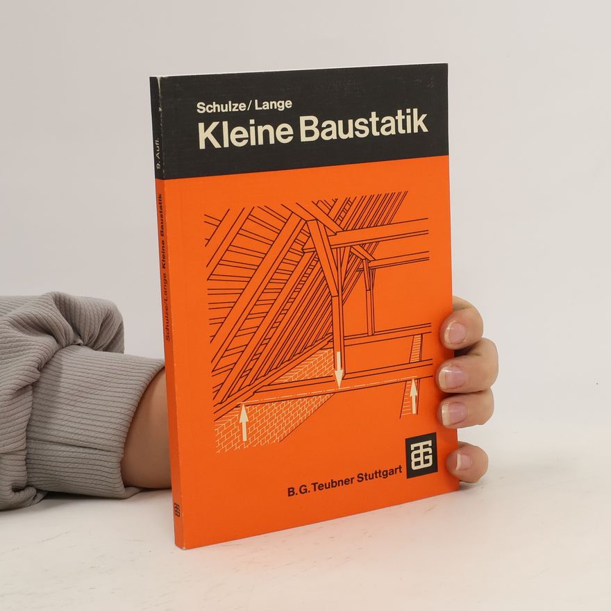 Walter E. Schulze Kleine Baustatik