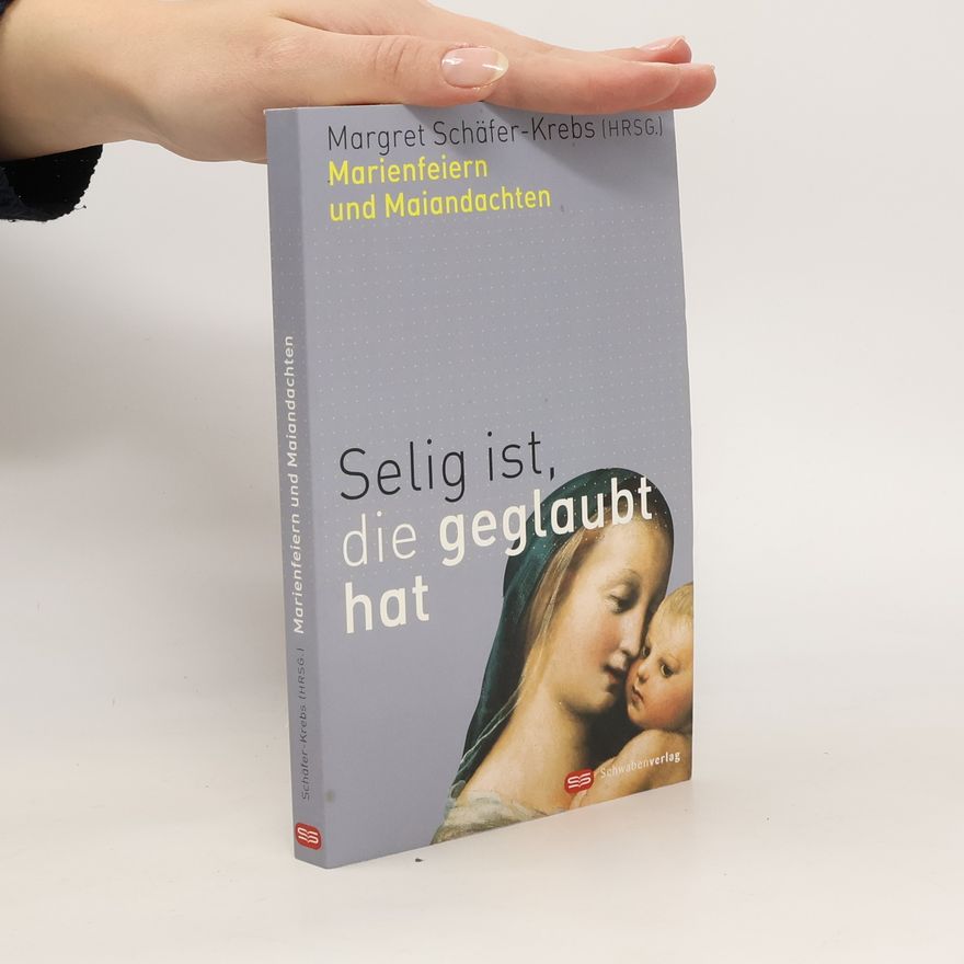 Margret Schäfer-Krebs Selig ist, die geglaubt hat