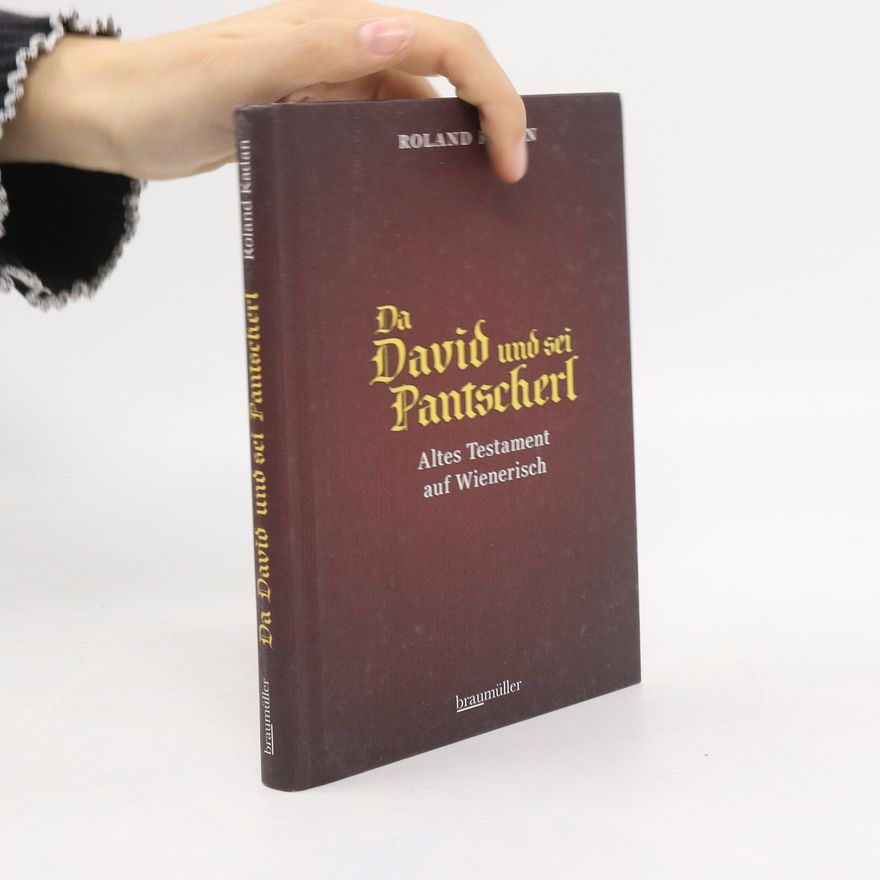 Roland Kadan Da David und sei Pantscherl