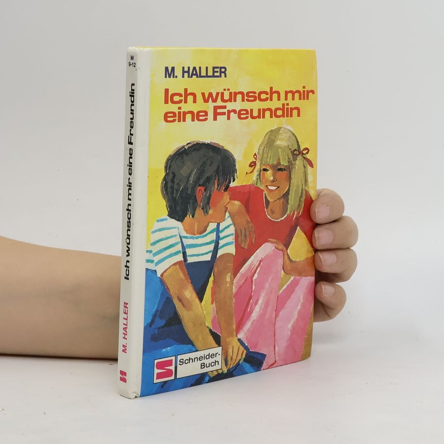 Margarete Haller Ich wünsch mir eine Freundin