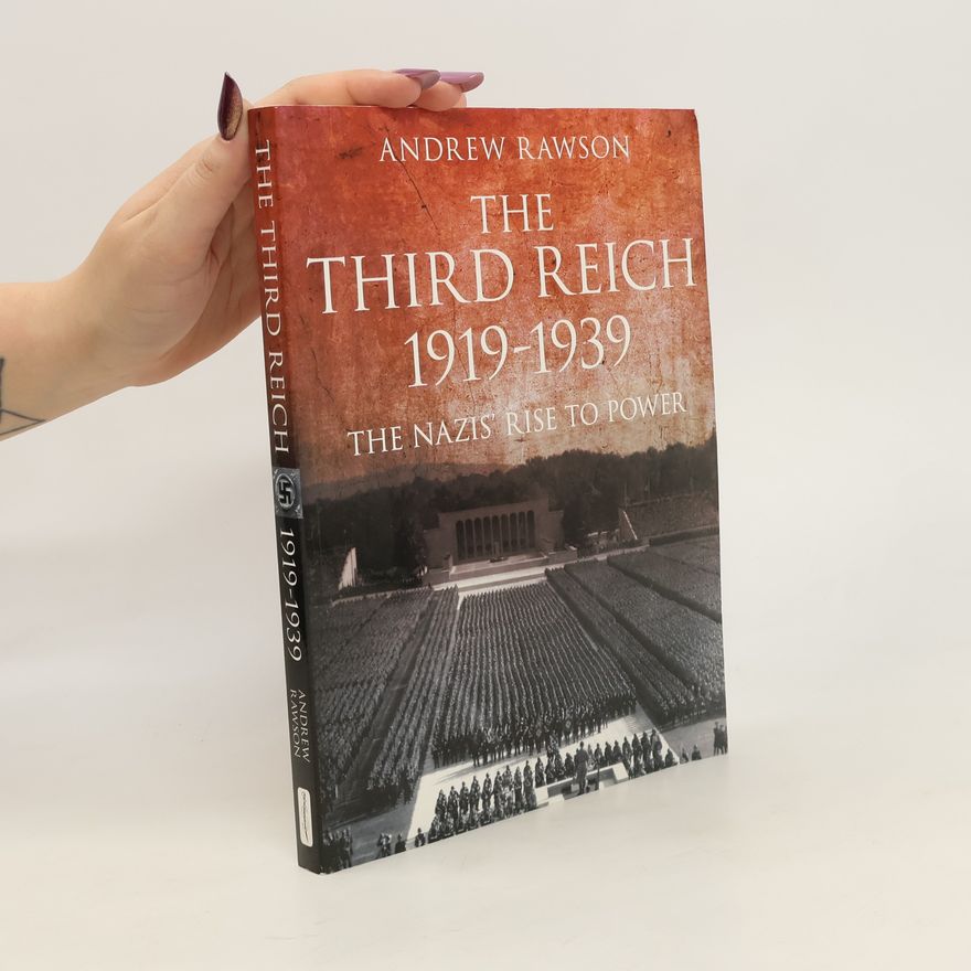 Andrew Rawson The Third Reich