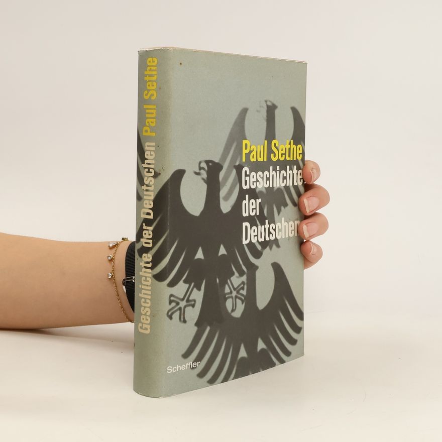 Paul Sethe Geschichte der Deutschen