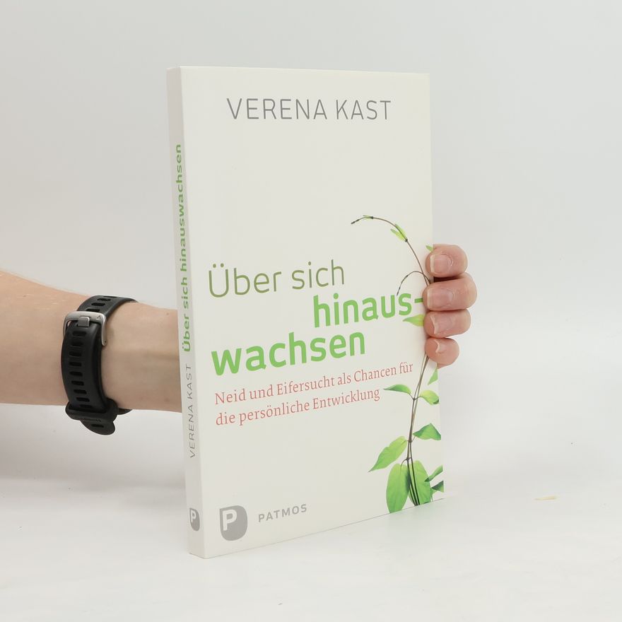 Verena Kast Über sich hinauswachsen