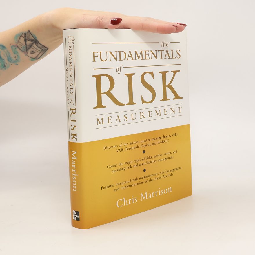 Christopher Ian Marrison The Fundamentals of Risk Measurement