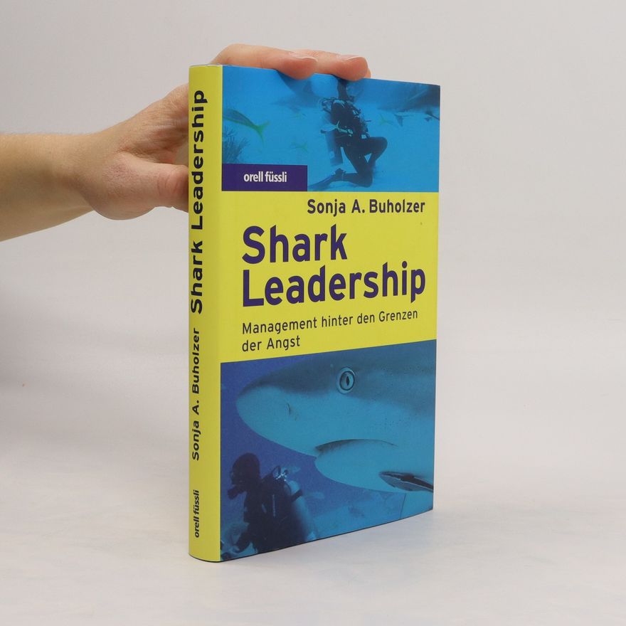 Sonja A. Buholzer Shark leadership
