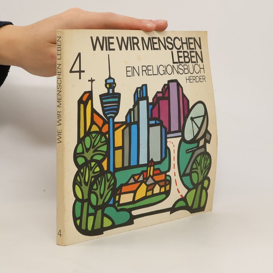Autorenkollektiv Wie wir Menschen leben 4
