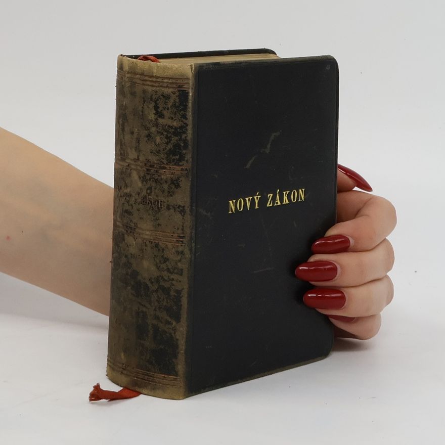 Various authors Nový Zákon Pána našeho Ježíše Krista 1. Evangelia
