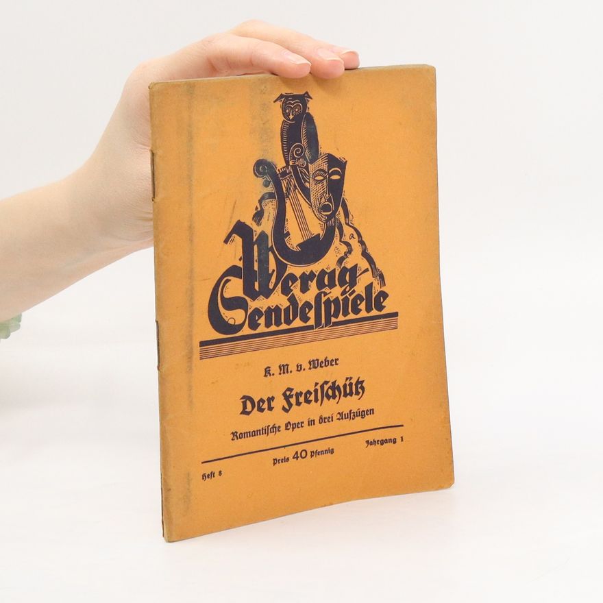 K. M. v.Weber  Werag Sendefpiele. Der Freischütz