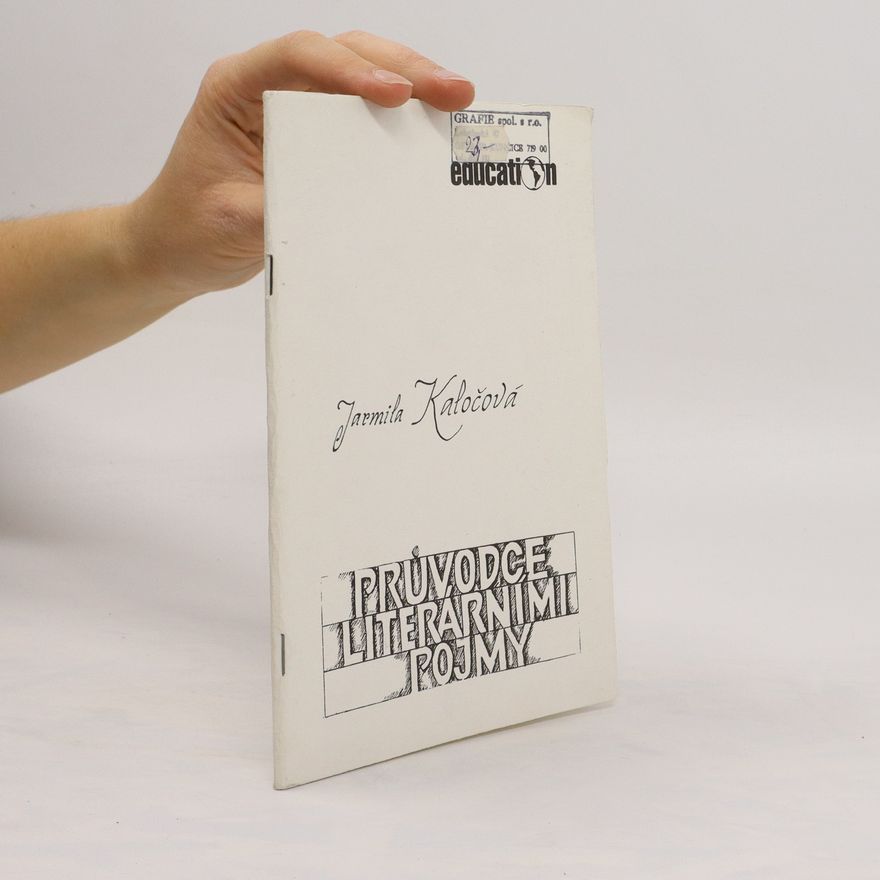 Jarmila Kaločová Průvodce literárními pojmy