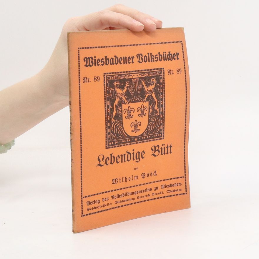 Wilhelm Poeck Wiesbadener Volksbücher Nr. 89. Lebendige Bütt.