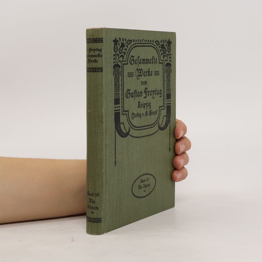 Gustav Freytag Gesammelte Werke 10.