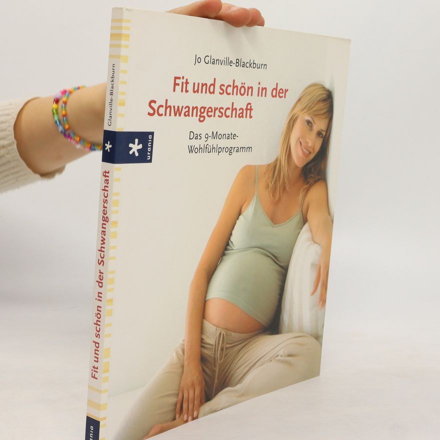 Jo Glanville Blackburn Fit und schön in der Schwangerschaft