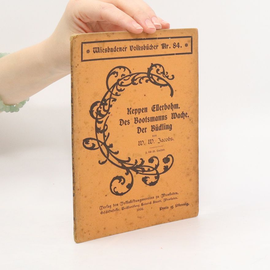 William Wymark Jacobs Keppen Ellerbohm. Des Bootsmanns Wache. Der Büdling