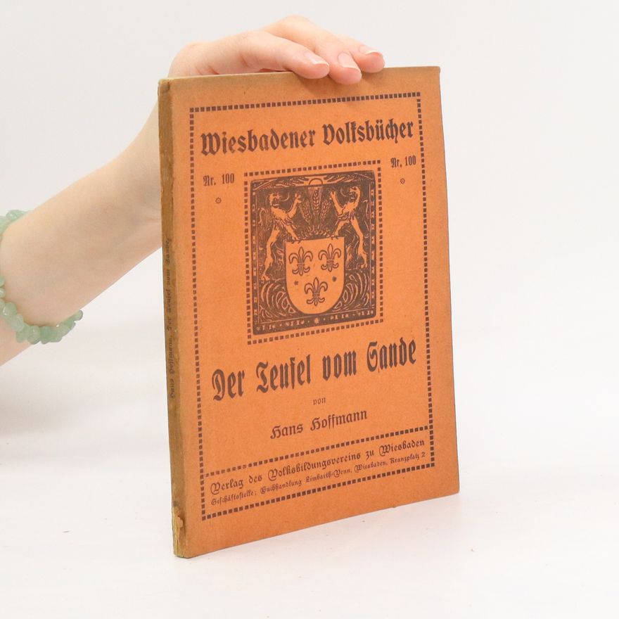 Hans Hoffmann Wiesbadener Volksbücher Nr. 100. Der Teufel vom Sande.
