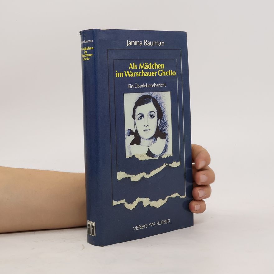 Janina Bauman Als Mädchen im Warschauer Ghetto
