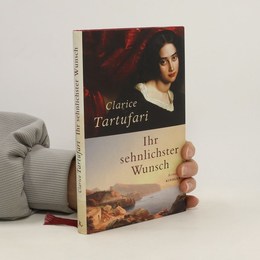 Clarice Tartufariová Ihr sehnlichster Wunsch