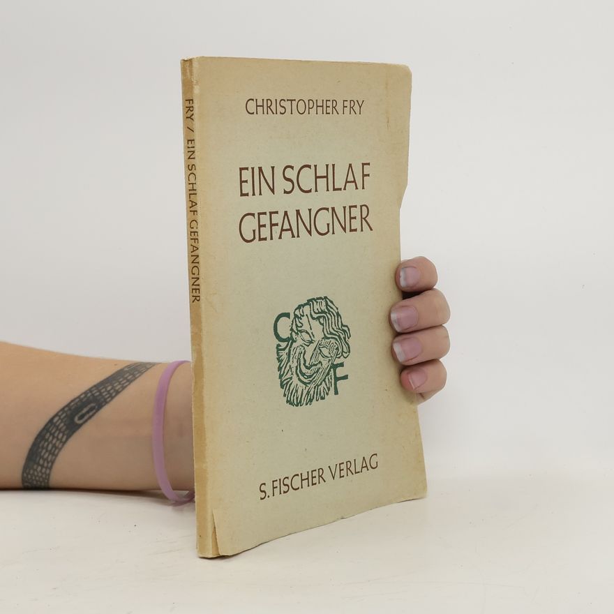 Christopher Fry Ein Schlaf Gefangener