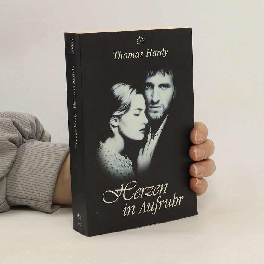 Thomas Hardy Herzen in Aufruhr