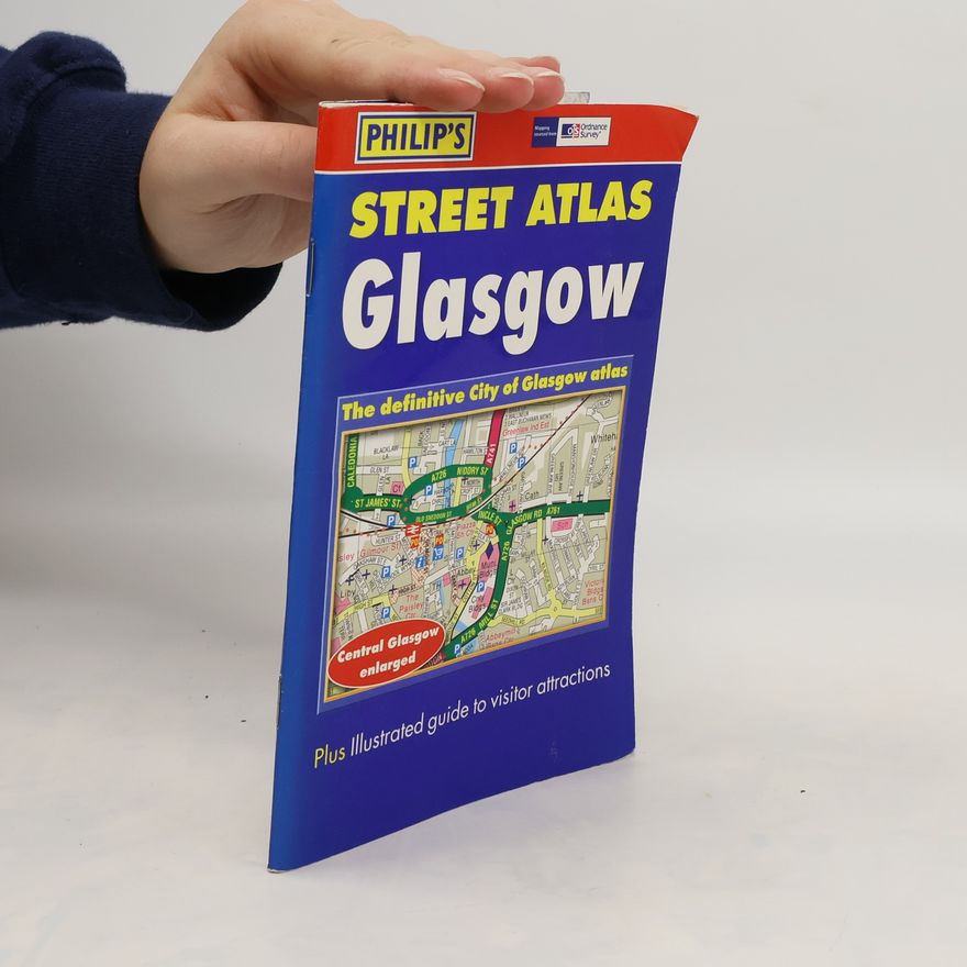 Autores varios Street Atlas Glasgow. The Definitive City of Glasgow Atlas.Plus Illustrated Guide to Visitor Attractions