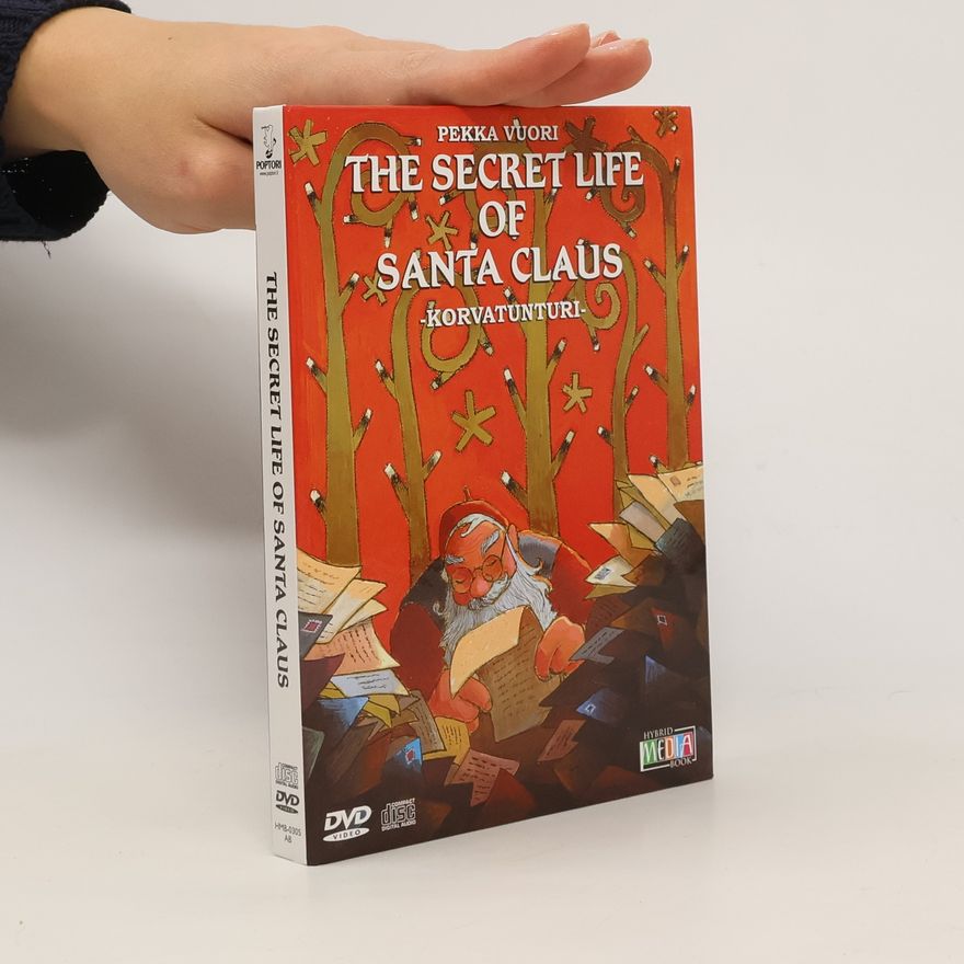 Pekka Vuori The Secret Life of Santa Claus