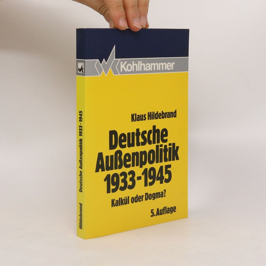 Klaus Hildebrand Deutsche Aussenpolitik 1933 - 1945