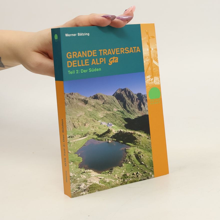 Werner Bätzing Grande Traversata delle Alpi 2