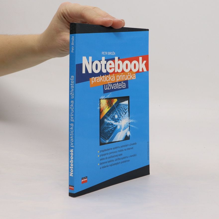 Petr Broža Notebook. Praktická příručka uživatele