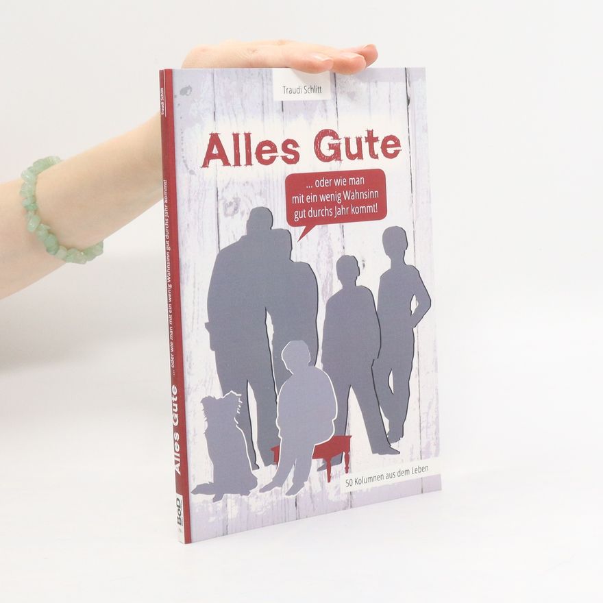 Traudi Schlitt Alles Gute