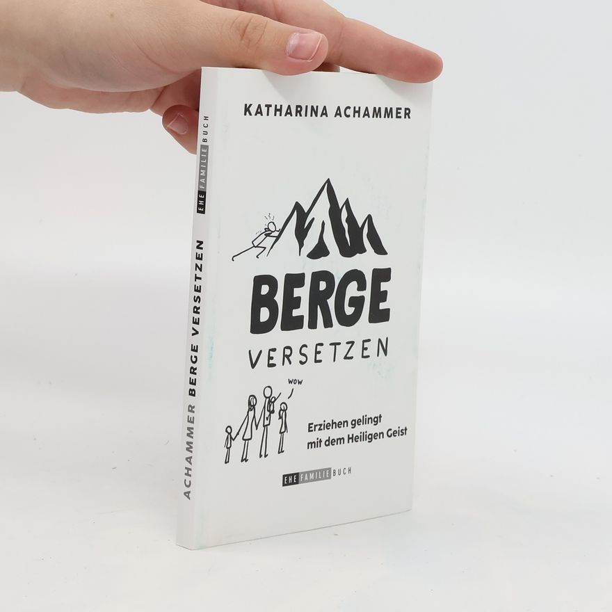 Katharina Achammer Berge versetzen