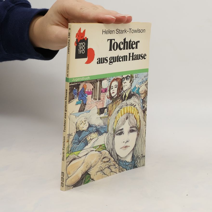 Helen Stark-Towlson Tochter aus gutem Hause