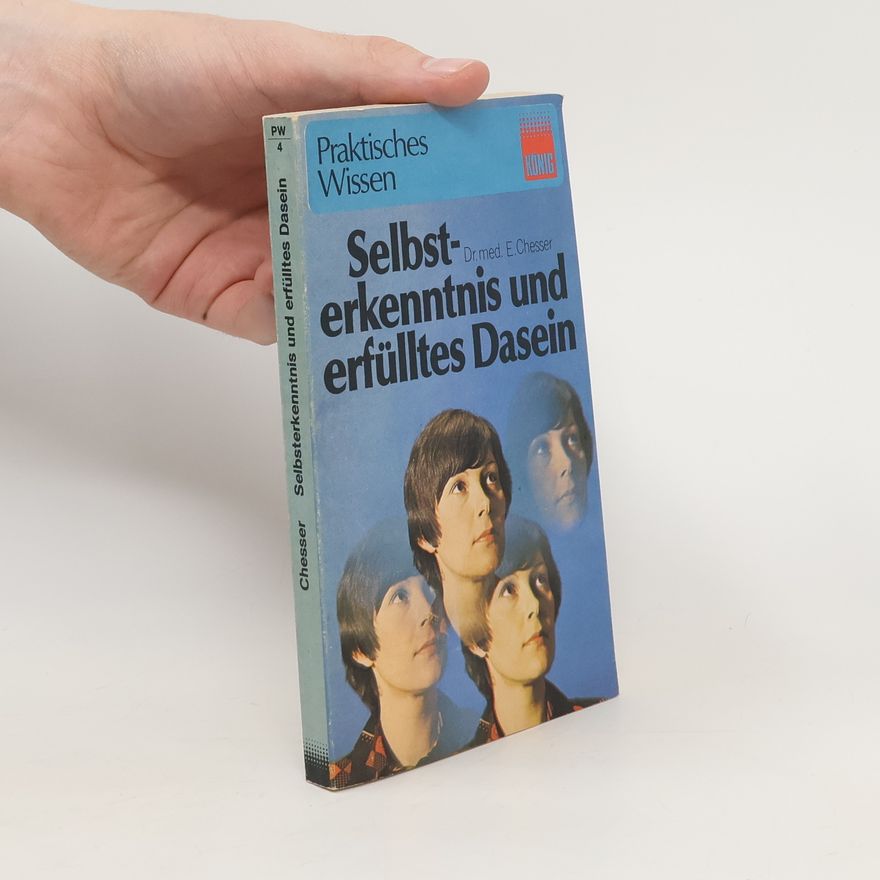 Eustace Chesser Selbsterkenntnis und erfülltes Dasein