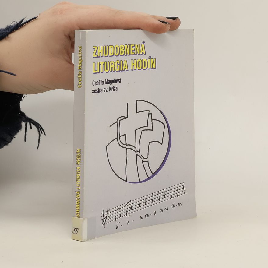 Cecília Magulová Zhudobnená liturgia hodín