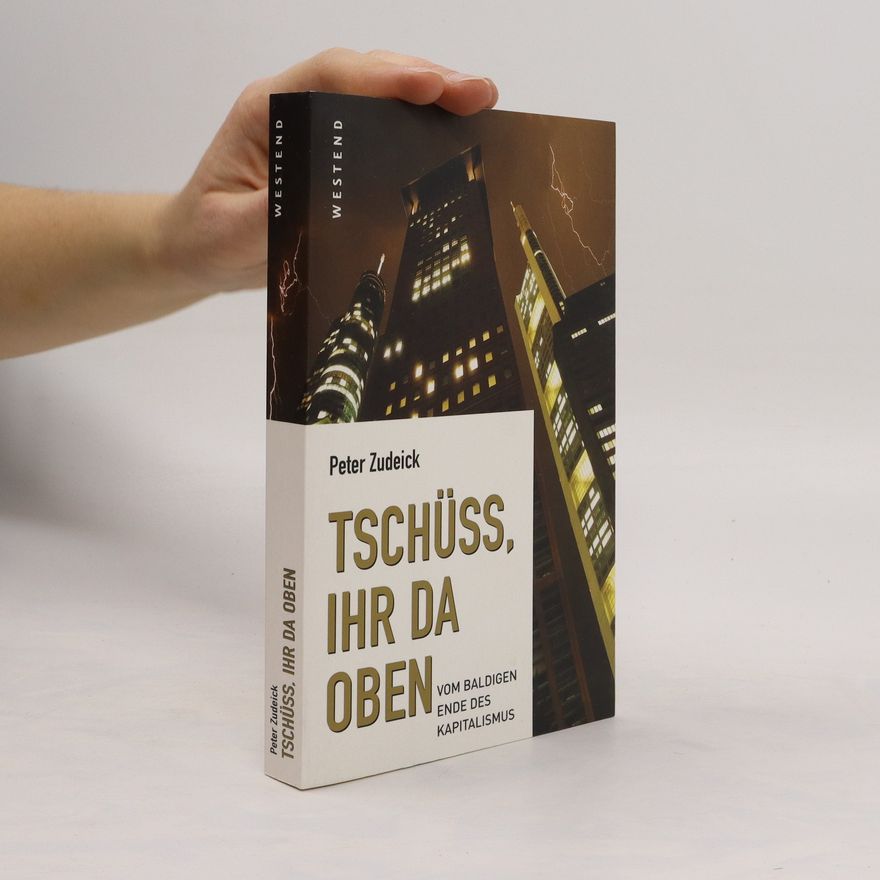 Peter Zudeick Tschüss, ihr da oben